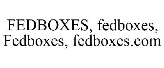 FEDBOXES, FEDBOXES, FEDBOXES, FEDBOXES.COM