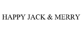 HAPPY JACK & MERRY