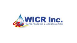 W WICR INC. WATERPROOFING & CONSTRUCTION