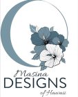 MASINA DESIGNS OF HAWAII