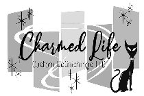 CHARMED LIFE CUSTOM REFINISHINGS LLC