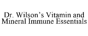 DR. WILSON'S VITAMIN AND MINERAL IMMUNE ESSENTIALS