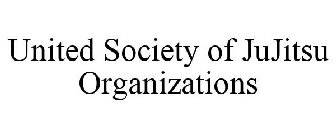 UNITED SOCIETY OF JUJITSU ORGANIZATIONS