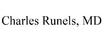 CHARLES RUNELS, MD