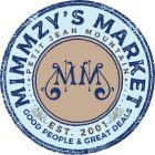 MIMMZY'S MARKET PETIT JEAN MOUNTAIN EST. 2001 GOOD PEOPLE & GREAT DEALS MM