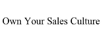 OWN YOUR SALES CULTURE