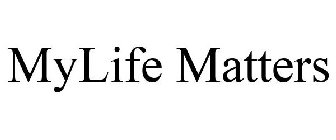 MYLIFE MATTERS