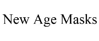 NEW AGE MASKS