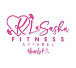 K LASASHA FITNESS APPAREL KEENLY FIT.