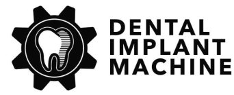 DENTAL IMPLANT MACHINE