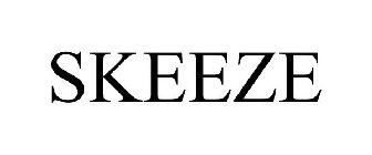 SKEEZE