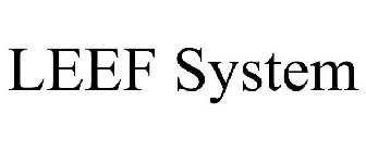 LEEF SYSTEM