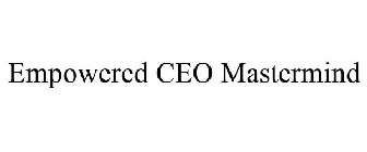 EMPOWERED CEO MASTERMIND