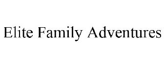 ELITE FAMILY ADVENTURES