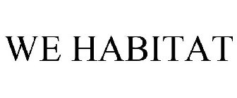 WE HABITAT