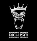 RICH ISM