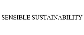 SENSIBLE SUSTAINABILITY