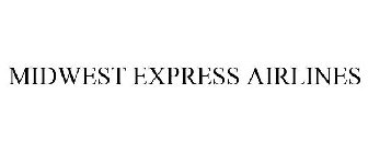 MIDWEST EXPRESS AIRLINES