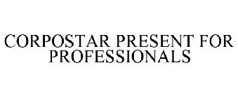 CORPOSTAR PRESENT FOR PROFESSIONALS