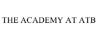 THE ACADEMY AT ATB