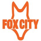 FOX CITY