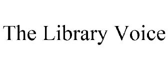 THE LIBRARY VOICE