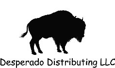 DESPERADO DISTRIBUTING LLC