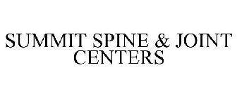 SUMMIT SPINE & JOINT CENTERS