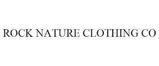 ROCK NATURE CLOTHING CO