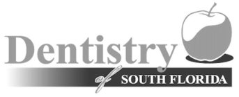 DENTISTRY OF SOUTH FLORIDA