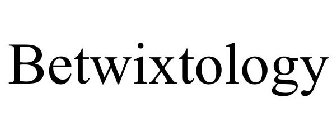 BETWIXTOLOGY