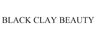BLACK CLAY BEAUTY