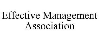 EFFECTIVE MANAGEMENT ASSOCIATION