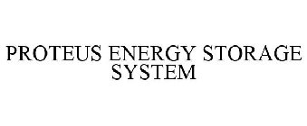 PROTEUS ENERGY STORAGE SYSTEM
