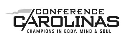 CONFERENCE CAROLINAS CHAMPIONS IN BODY, MIND & SOUL