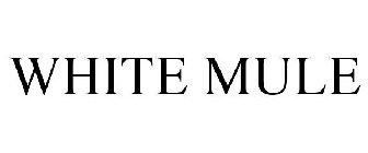 WHITE MULE