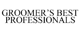 GROOMER'S BEST PROFESSIONALS