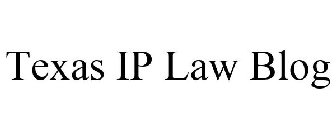 TEXAS IP LAW BLOG