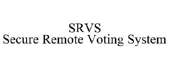 SRVS SECURE REMOTE VOTING SYSTEM