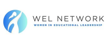 WEL NETWORK WOMEN IN EDUCATIONAL LEADERSHIP