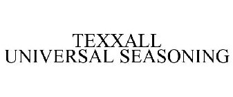 TEXXALL UNIVERSAL SEASONING
