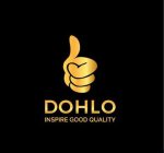 DOHLO INSPIRE GOOD QUALITY