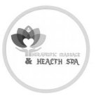 THERAPEUTIC MASSAGE & HEALTH SPA