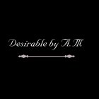 DESIRABLE BY A.M