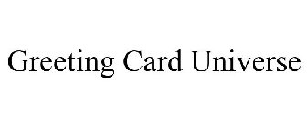 GREETING CARD UNIVERSE