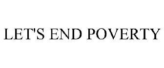 LET'S END POVERTY