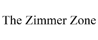 THE ZIMMER ZONE
