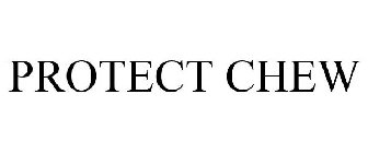 PROTECT CHEW