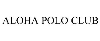 ALOHA POLO CLUB