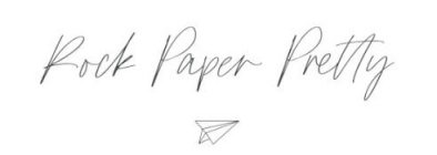 ROCK PAPER PRETTY